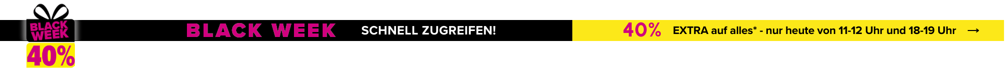 Black Week - Jetzt bis zu 80% sparen!