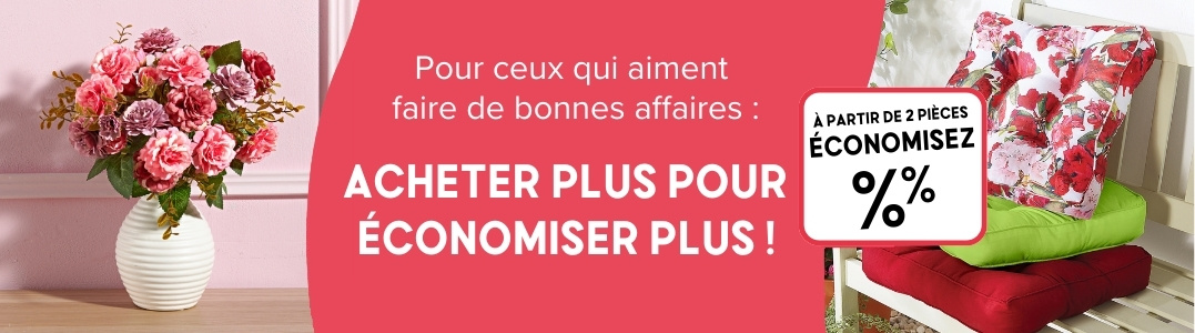 Acheter plus pour économiser plus !