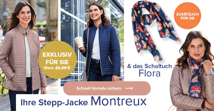 Exklusiv für Sie: Die Steppjacke Montreux