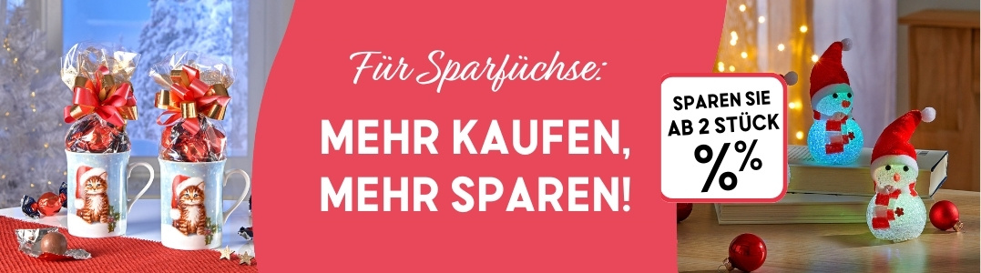 Mehr kaufen, mehr sparen!